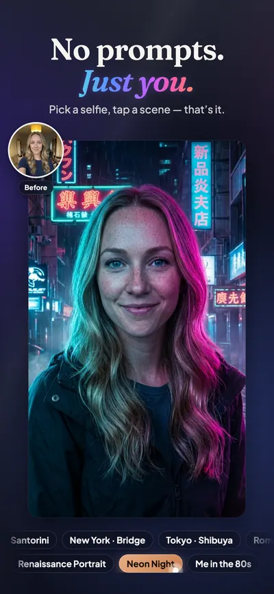 No prompts: pick a selfie, tap a scene
